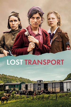 Lost Transport: Three women, from different backgrounds, form an unlikely friendship in the midst of war.