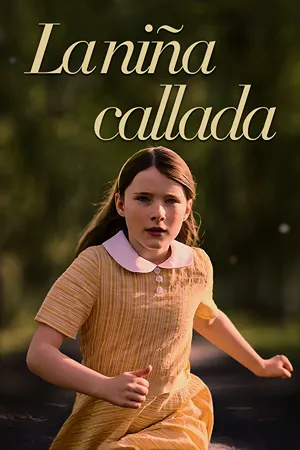 La niña callada: Una tímida niña de nueve años es enviada a vivir con parientes lejanos antes del nacimiento de su hermano, donde descubre una nueva forma de vivir. Filmelier Image