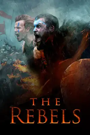 The Rebels: Four rebellious teenagers in Roman-occupied Britain must unite to survive and fight against the wrath of Rome.