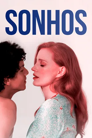 Sonhos: Fernando, um bailarino do México, busca fama nos EUA com apoio de Jennifer, mas segredos ameaçam seu futuro juntos. Filmelier Image