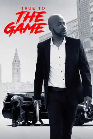 True to the Game: A Philadelphia drug lord battles past entanglements while seeking a new life with a young woman he's fallen for.