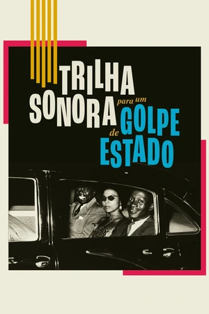 Trilha Sonora para um Golpe de Estado: Na década de 1960, Patrice Lumumba, líder congolês, enfrenta um golpe de estado, simbolizando a luta contra o colonialismo na ONU.