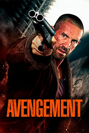 Avengement: A vengeful ex-con seeks revenge on those who made him a killer. Filmelier Image