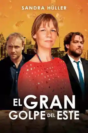 El gran golpe del este: En la Alemania del Este, una familia descubre millones en moneda a punto de perder su valor, enfrentando dilemas morales y de supervivencia.