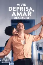Póster de la película Vivir deprisa, amar despacio