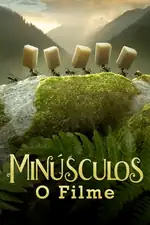 Capa do filme Minúsculos: O Filme