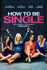 How to Be Single Movie Poster