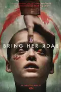 Bring Her Back: In a secluded home, a brother and sister discover a terrifying ritual led by their new foster mother, threatening their lives. Filmelier Image