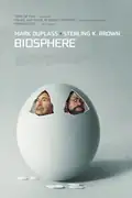 Biosphere: In a near-future world, two men struggle to adapt amidst desolation, facing a critical challenge to ensure humanity's survival. Filmelier Image