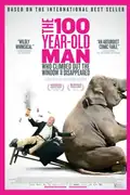 The 100 Year-Old Man Who Climbed Out the Window and Disappeared: Allan, a 100-year-old man in a nursing home, escapes on his birthday, embarking on an adventurous journey filled with surprises. Filmelier Image