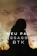 Meu Pai, o Assassino BTK: A filha do notorious assassino BTK revela a angustiante dualidade de seu pai, explorando o impacto de sua vida secreta. Filmelier Image