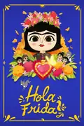 Hola, Frida: Frida, una niña única y vibrante, enfrenta los desafíos de la vida con su desbordante imaginación en un colorido escenario mexicano. Filmelier Image