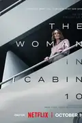 The Woman in Cabin 10: A travel writer discovers a chilling secret on a luxury cruise, facing danger as she unravels the mystery. Filmelier Image