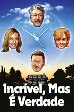 Capa do filme Incrível Mas Verdadeiro