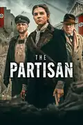 The Partisan: A Polish spy in WWII faces betrayal in Warsaw, navigating a treacherous world while fighting to survive and complete her mission. Filmelier Image