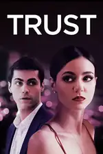 Trust: In New York, gallery owner Brooke and her husband Owen navigate temptations, leading to unforeseen consequences and complex challenges. Trust Movie Poster