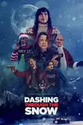 Dashing Through the Snow: Um Marshal dos EUA enfrenta um dilema na véspera de Natal, protegendo uma fugitiva grávida de um caçador de recompensas e um Papai Noel assassino. Filmelier Image