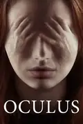 Oculus: After being released from a mental asylum, a man discovers his sister believes a supernatural mirror is behind his wrongful conviction. Filmelier Image