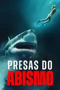 Presas do Abismo: Um mergulhador se vê aprisionado por piratas modernos, lutando pela sobrevivência em alto-mar e enfrentando perigos inesperados. Filmelier Image