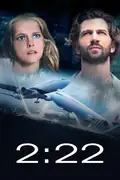 2:22: A man faces chaos as he experiences the same ominous events daily, culminating at 2:22 p.m., disrupting his life. Filmelier Image