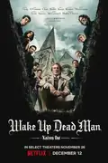 Wake Up Dead Man: A Knives Out Mystery: Benoit Blanc tackles a thrilling new mystery, navigating danger and deception in a high-stakes setting filled with unexpected twists. Filmelier Image