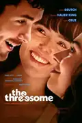 The Threesome: A young man's crush sparks an unexpected threesome, challenging fantasy with real-life consequences in a compelling emotional journey. Filmelier Image