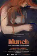 Munch: Love, Ghosts and Lady Vampires: In a vibrant art scene, a passionate young artist strives to honor Edvard Munch's legacy while confronting personal and societal ghosts. Filmelier Image