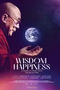 Wisdom of Happiness: Acompaña al Dalai Lama en una exploración profunda sobre la felicidad y la compasión en un mundo lleno de desafíos contemporáneos. Filmelier Image