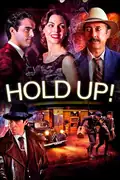 Hold Up!: In 1950s Spain, a band of Argentinians devises a heist to steal jewels once owned by Evita, facing political turmoil and betrayal. Filmelier Image