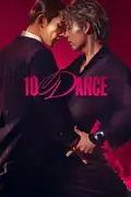 10Dance: Dos talentosos bailarines, Shinya Sugiki y Shinya Suzuki, deben superar rivalidades y conflictos personales para triunfar en una competencia de prestigio. Filmelier Image