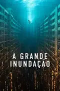 A grande inundação: Em um apartamento inundado, um homem enfrenta uma luta desesperada pela sobrevivência, enquanto a humanidade enfrenta seu possível fim. Filmelier Image