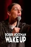 Robby Hoffman: Wake Up: Robby Hoffman challenges societal norms through her bold and controversial comedy in her debut special. Filmelier Image