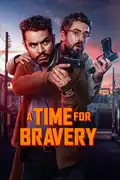 A Time for Bravery: A psychoanalyst confronts his troubled past while helping a police officer heal from betrayal, leading to unexpected challenges. Filmelier Image