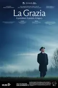 La Grazia: A widowed president navigates ethical dilemmas as he confronts his wife's betrayal while drafting profound legislation. Filmelier Image