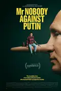 Mr. Nobody Against Putin: A Russian teacher fights against the militarization of education while documenting his town's transformation during the Ukraine invasion. Filmelier Image