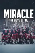 Miracle: The Boys of '80: A determined young hockey team faces giants at the 1980 Olympics, overcoming odds to achieve greatness. Filmelier Image