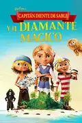 Capitán Diente de Sable y el diamante mágico: Para proteger el diamante mágico, Marco, Pinky y Verónica luchan contra el Capitán Diente de Sable y el ejército de Kahn. Filmelier Image