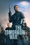 The Tomorrow War: A family man is drafted to fight in a future war to save humanity. Filmelier Image