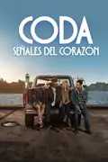 CODA: Señales del corazón: Una adolescente debe elegir entre su pasión por cantar y sus responsabilidades familiares. Filmelier Image
