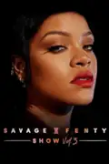 Savage x Fenty Show Vol. 3: A fashion extravaganza featuring an all-star cast debuting the latest Savage X Fenty styles. Filmelier Image