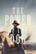 The Power of the Dog: A charismatic rancher torments his brother's new family until he discovers the possibility of love. Filmelier Image