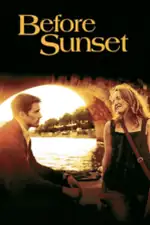 Before Sunset: Two former strangers reunite in Paris to find out if they belong together. Before Sunset Movie Poster