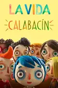 La vida de Calabacín: Calabacín, un niño valiente, aprende a confiar y descubre el amor en una casa de acogida con otros huérfanos. Filmelier Image