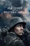 All Quiet on the Western Front: A group of young German soldiers face the brutal realities of war on the western front. Filmelier Image