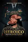 Heroico: Luis, un adolescente en busca de una mejor vida, se une al Heroico Colegio Militar y es sometido a abusos para convertirse en un soldado perfecto. Filmelier Image