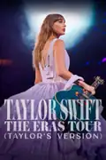 Taylor Swift: The Eras Tour (Taylor's Version): Experience Taylor Swift's iconic concert tour with added acoustic performances. Filmelier Image