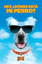 ¿Ei, dónde está mi perro?: Un joven debe encontrar a su perro invisible antes que los ladrones y el FBI Póster de la película ¿Ei, dónde está mi perro?