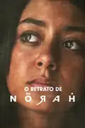 O Retrato de Norah: Nader, um professor na Arábia Saudita, encontra em Norah a inspiração para voltar a pintar, desafiando as leis do país. Filmelier Image