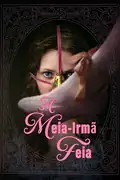 A Meia-Irmã Feia: Elvira, a meia-irmã da Cinderela, luta pela atenção do príncipe em um reino onde a beleza é crucial. Filmelier Image