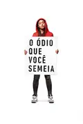 O Ódio Que Você Semeia: Starr Carter testemunha o tiro fatal dado por um policial em seu amigo de infância e precisa encontrar sua voz para fazer valer o que é certo. Filmelier Image